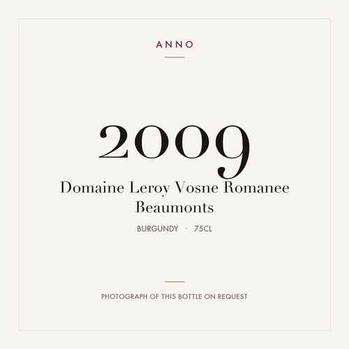 Domaine Leroy Vosne-Romanee Premier Cru Les Beaumonts 2009 AOC 0,75l — ANNO-årgangskort; foto af den faktiske flaske på forespørgsel