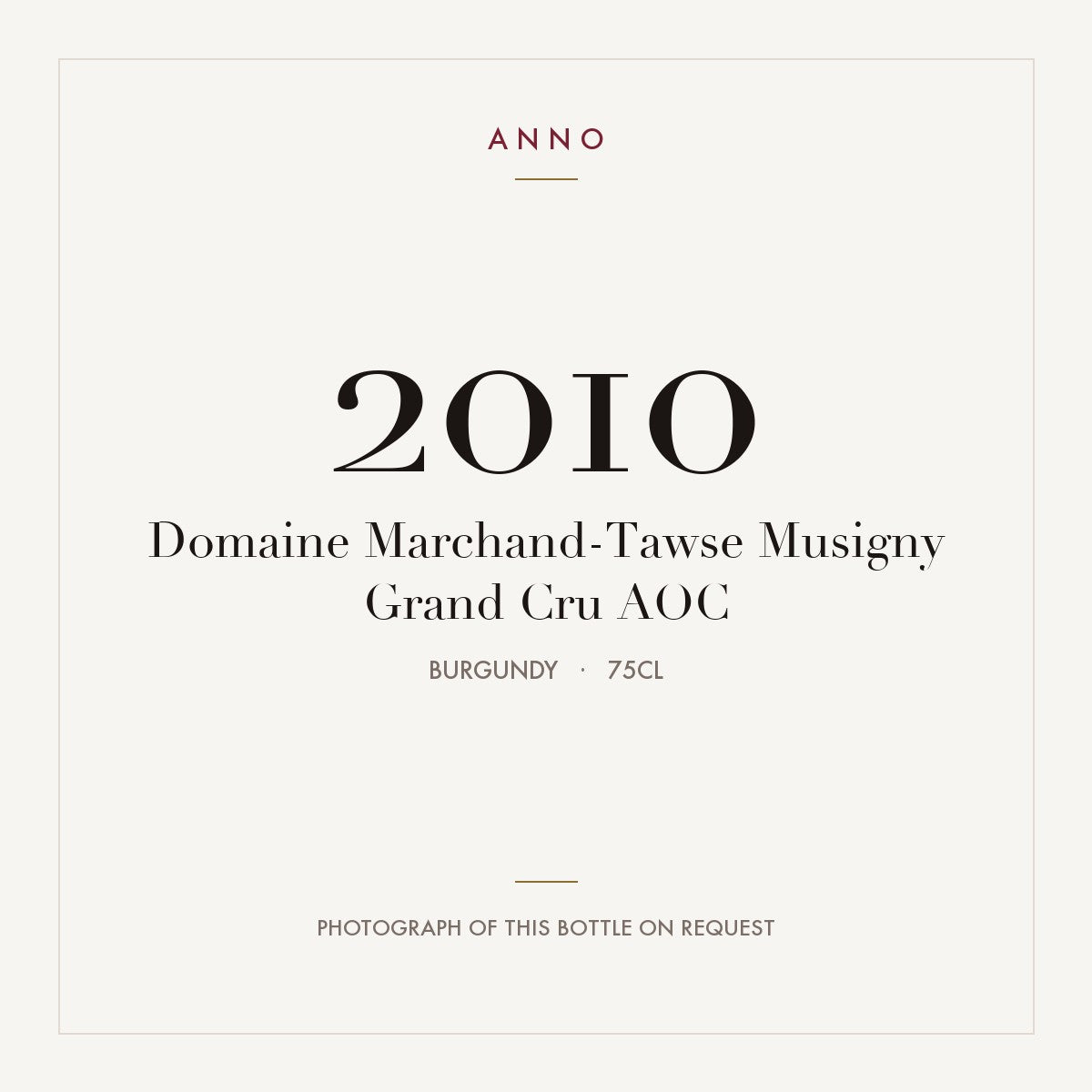 Domaine Marchand-Tawse Musigny Grand Cru 2010 AOC 0,75l, ブルゴーニュ — ANNOヴィンテージカード。実際のボトルの写真はご要望に応じてご用意します