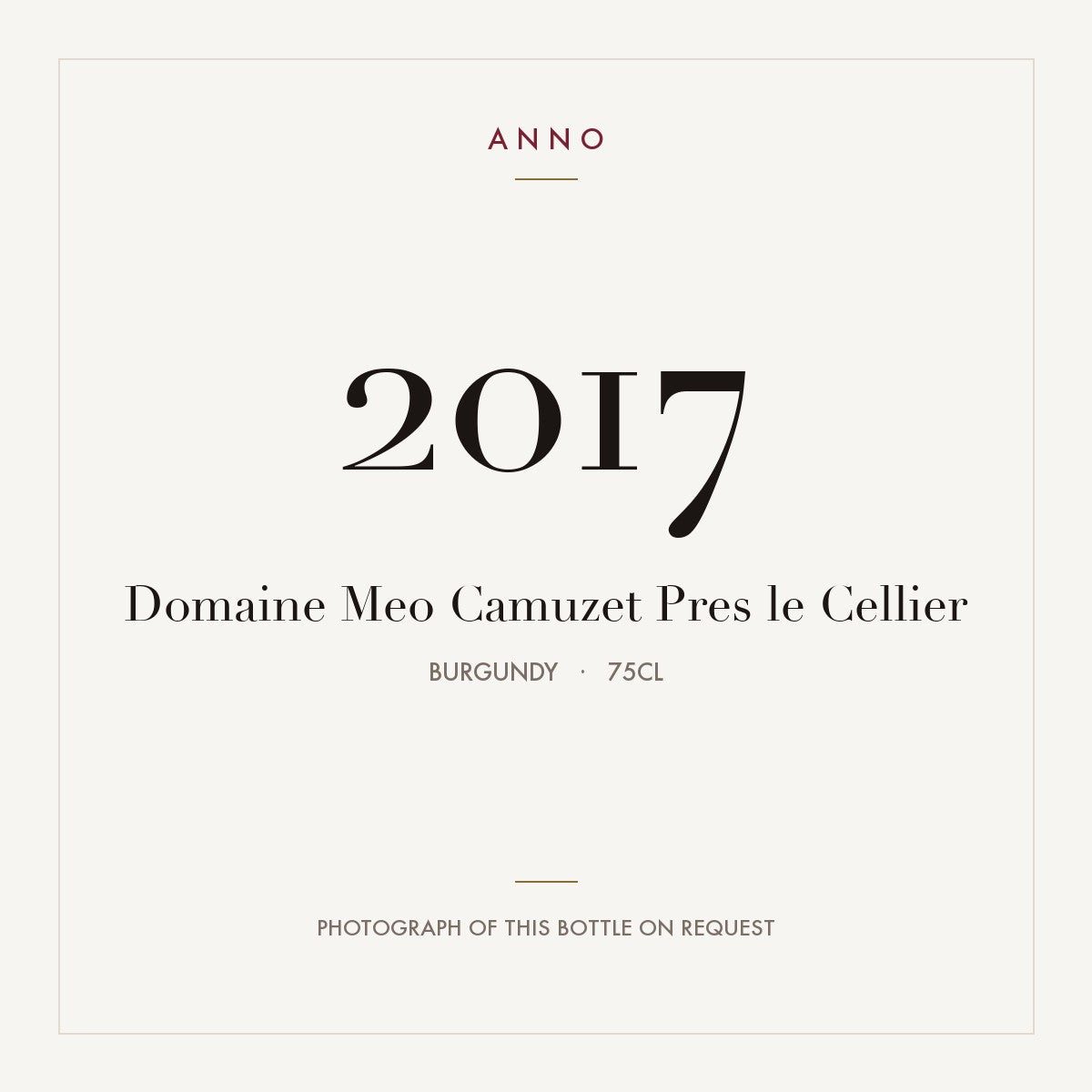 Domaine Meo Camuzet Pres le Cellier 2017 0,75l, 勃根地 — ANNO 年份卡；實際酒瓶照片可應要求提供