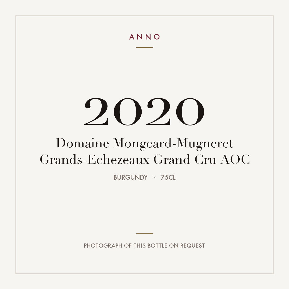 Domaine Mongeard-Mugneret Grands-Echezeaux Grand Cru 2020 AOC 0,75l, ブルゴーニュ — ANNOヴィンテージカード。実際のボトルの写真はご要望に応じてご用意します