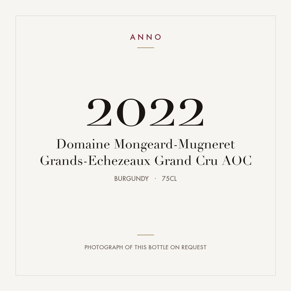 Domaine Mongeard-Mugneret Grands-Echezeaux Grand Cru 2022 AOC 0,75l, Бургундия — карточка урожая ANNO; фото настоящей бутылки по запросу