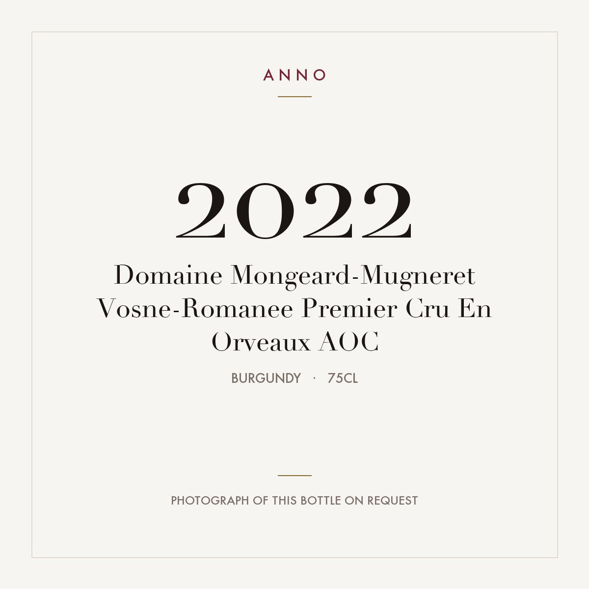 Domaine Mongeard-Mugneret Vosne-Romanee Premier Cru En Orveaux 2022 AOC 0,75l, ブルゴーニュ — ANNOヴィンテージカード。実際のボトルの写真はご要望に応じてご用意します