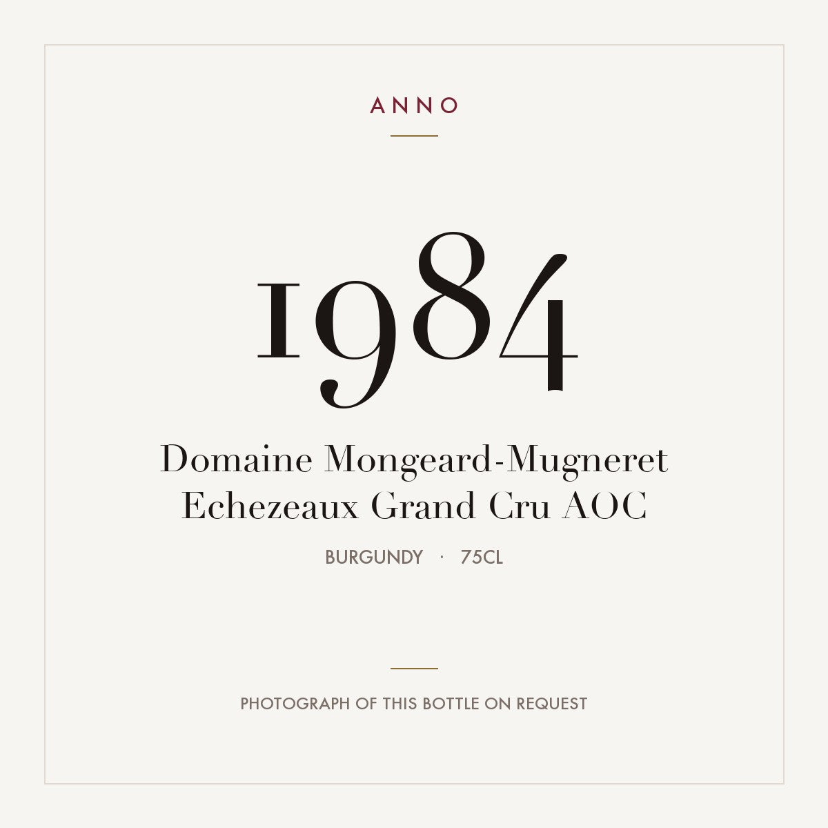 Domaine Mongeard-Mugneret Echezeaux Grand Cru 1984 AOC 0,75l, Borgonha — cartão de colheita ANNO; fotografia da garrafa real disponível a pedido