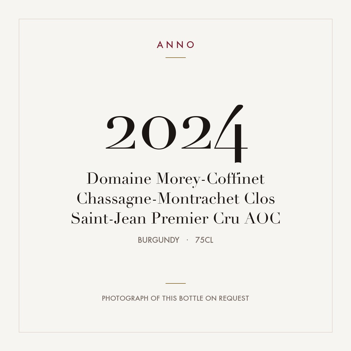 Domaine Morey-Coffinet Chassagne-Montrachet Premier Cru Clos Saint-Jean 2024 AOC 0,75l — ANNO vintage card; photograph of the actual bottle available on request