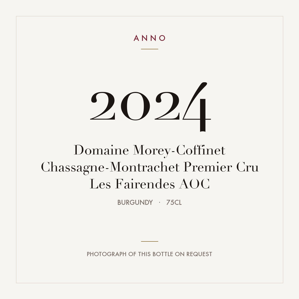 Domaine Morey-Coffinet Chassagne-Montrachet Premier Cru Les Fairendes 2024 AOC 0,75l, Borgogna — card dell'annata ANNO; foto della bottiglia reale disponibile su richiesta