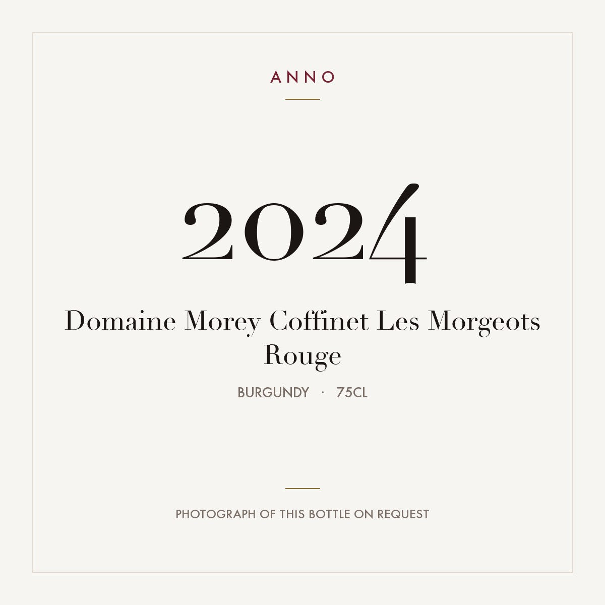 Domaine Morey Coffinet Les Morgeots Rouge 2024 0,75l, Borgogna — card dell'annata ANNO; foto della bottiglia reale disponibile su richiesta