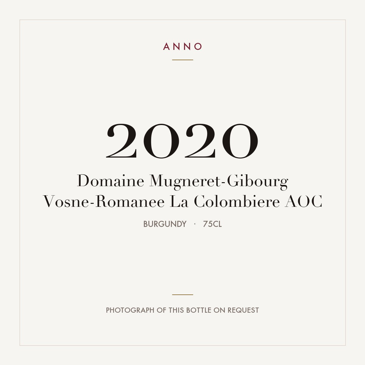 Domaine Mugneret-Gibourg Vosne-Romanee La Colombiere 2020 AOC 0,75l, ブルゴーニュ — ANNOヴィンテージカード。実際のボトルの写真はご要望に応じてご用意します