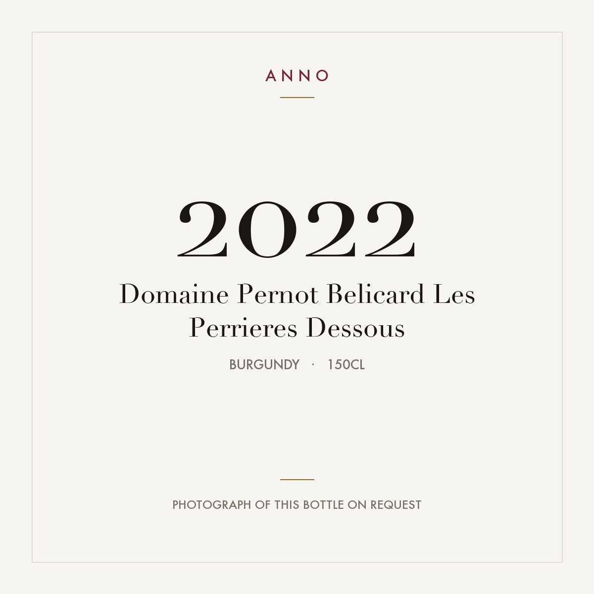 Domaine Pernot Belicard Les Perrieres Dessous 2022 1,5l, Borgonha — cartão de colheita ANNO; fotografia da garrafa real disponível a pedido