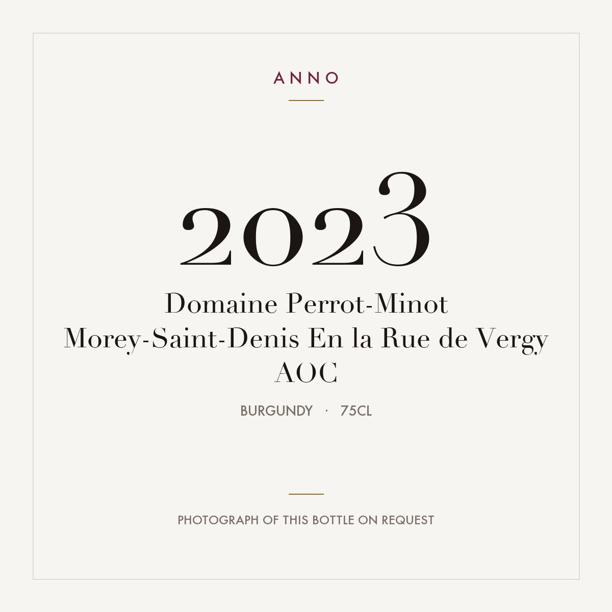 Domaine Perrot-Minot Morey-Saint-Denis En la Rue de Vergy 2023 AOC 0,75l, 勃根地 — ANNO 年份卡；實際酒瓶照片可應要求提供