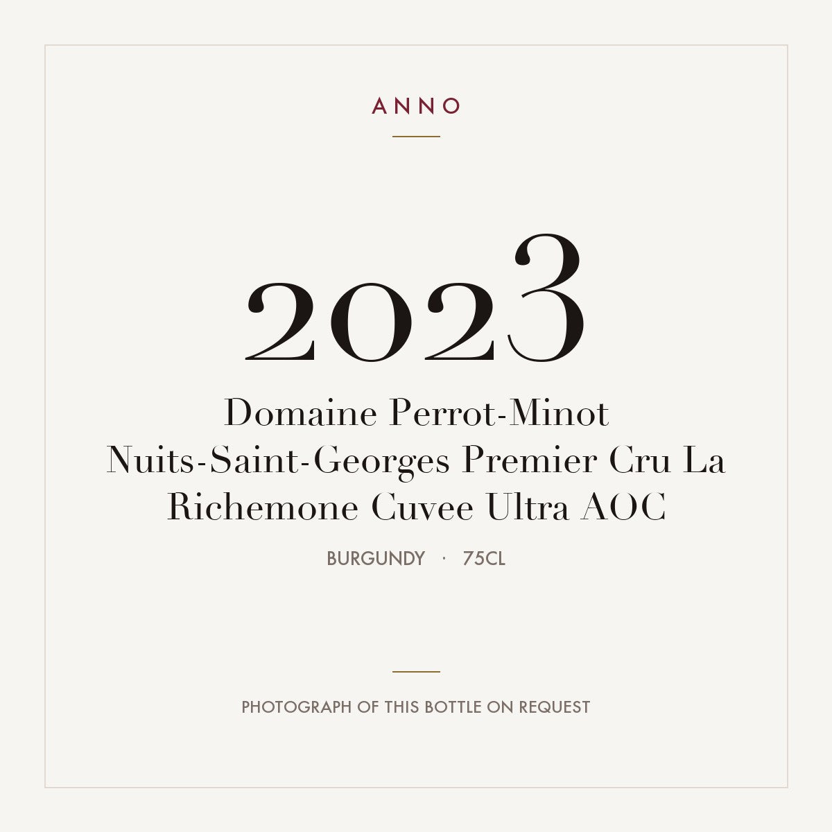 Domaine Perrot-Minot Nuits-Saint-Georges Premier Cru La Richemone Cuvee Ultra 2023 AOC 0,75l, Бургундия — карточка урожая ANNO; фото настоящей бутылки по запросу