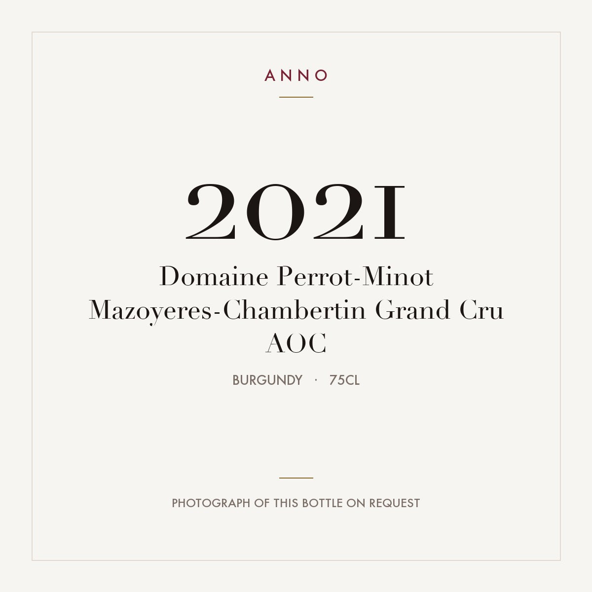 Domaine Perrot-Minot Mazoyeres-Chambertin Grand Cru 2021 AOC 0,75l, Borgoña — tarjeta de añada ANNO; foto de la botella real disponible bajo petición