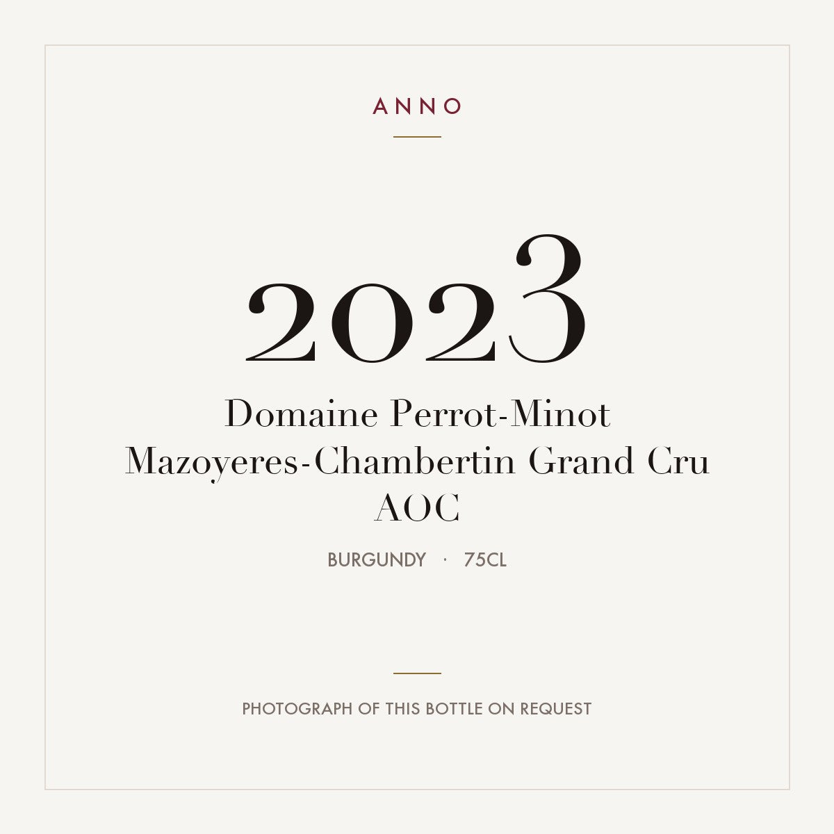 Domaine Perrot-Minot Mazoyeres-Chambertin Grand Cru 2023 AOC 0,75l, Borgoña — tarjeta de añada ANNO; foto de la botella real disponible bajo petición