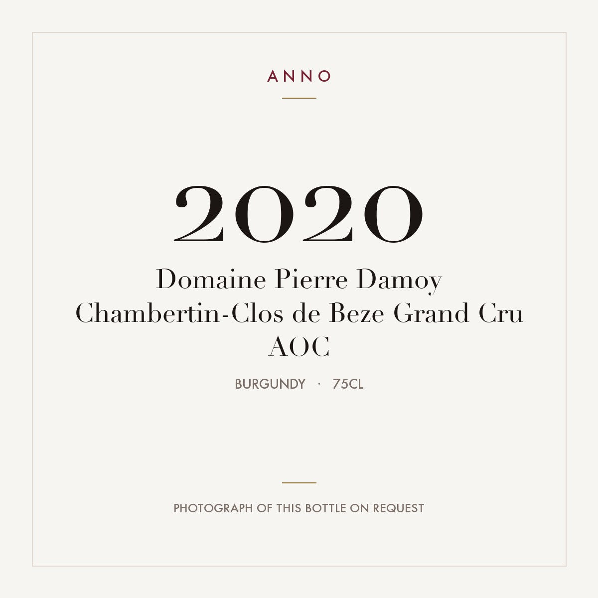 Domaine Pierre Damoy Chambertin-Clos de Beze Grand Cru 2020 AOC 0,75l, Burgund — ANNO-Jahrgangskarte; Foto der tatsächlichen Flasche auf Anfrage