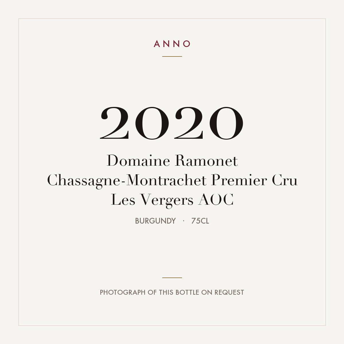 Domaine Ramonet Chassagne-Montrachet Premier Cru Les Vergers 2020 AOC 0,75l from Burgundy — ANNO vintage card; photograph of the actual bottle available on request