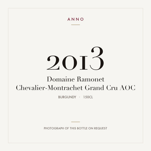 Domaine Ramonet Chevalier-Montrachet Grand Cru 2013 AOC 1,5l, Bourgogne — ANNO-årgangskort; foto af den faktiske flaske på forespørgsel
