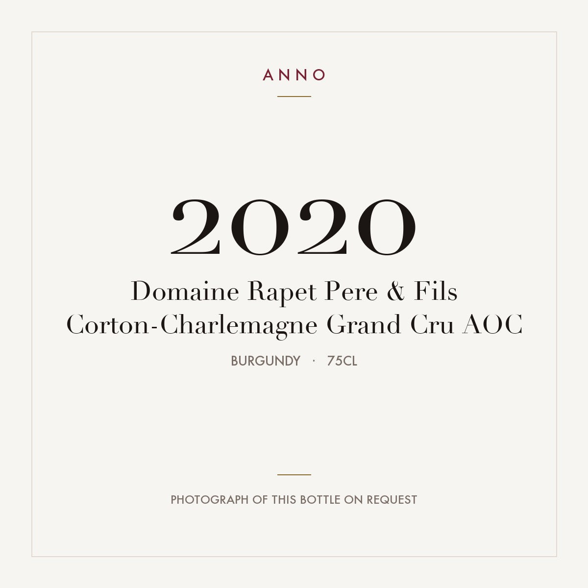 Domaine Rapet Pere & Fils Corton-Charlemagne Grand Cru 2020 AOC 0,75l from Burgundy — ANNO vintage card; photograph of the actual bottle available on request
