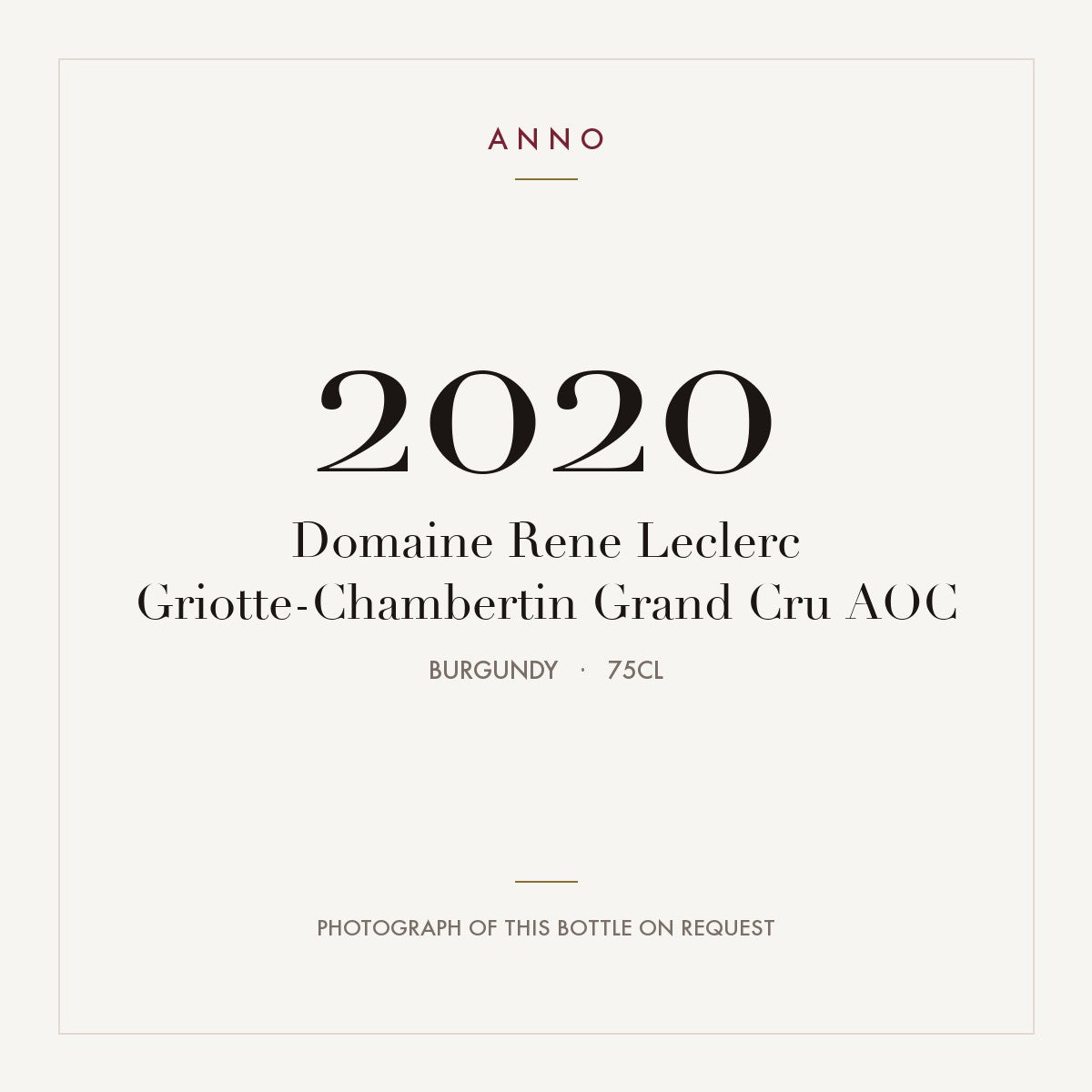 Domaine Rene Leclerc Griotte-Chambertin Grand Cru 2020 AOC 0,75l, ブルゴーニュ — ANNOヴィンテージカード。実際のボトルの写真はご要望に応じてご用意します