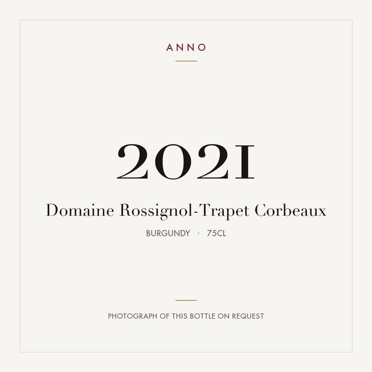 Domaine Rossignol-Trapet Gevrey-Chambertin Premier Cru Les Corbeaux 2021 AOC 0,75l — carte millésime ANNO ; photo de la bouteille réelle disponible sur demande
