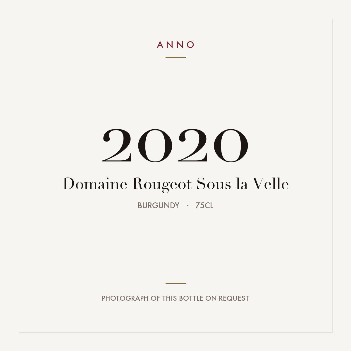 Domaine Rougeot Sous la Velle 2020 0,75l, Borgonha — cartão de colheita ANNO; fotografia da garrafa real disponível a pedido
