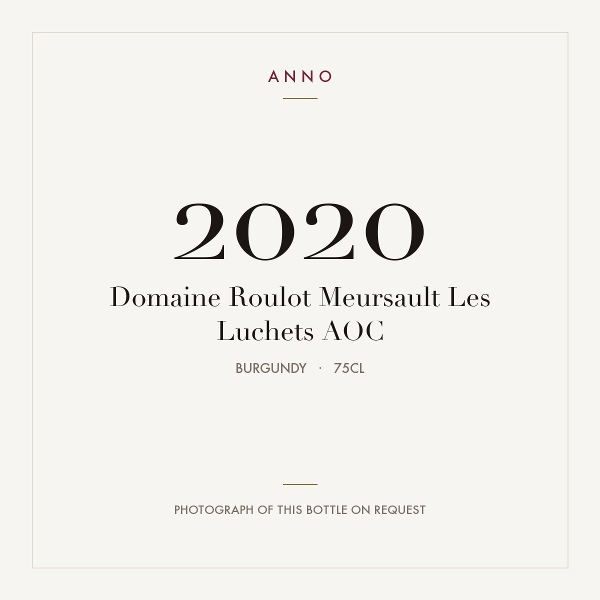 Domaine Roulot Meursault Les Luchets 2020 AOC 0,75l from Burgundy — ANNO vintage card; photograph of the actual bottle available on request
