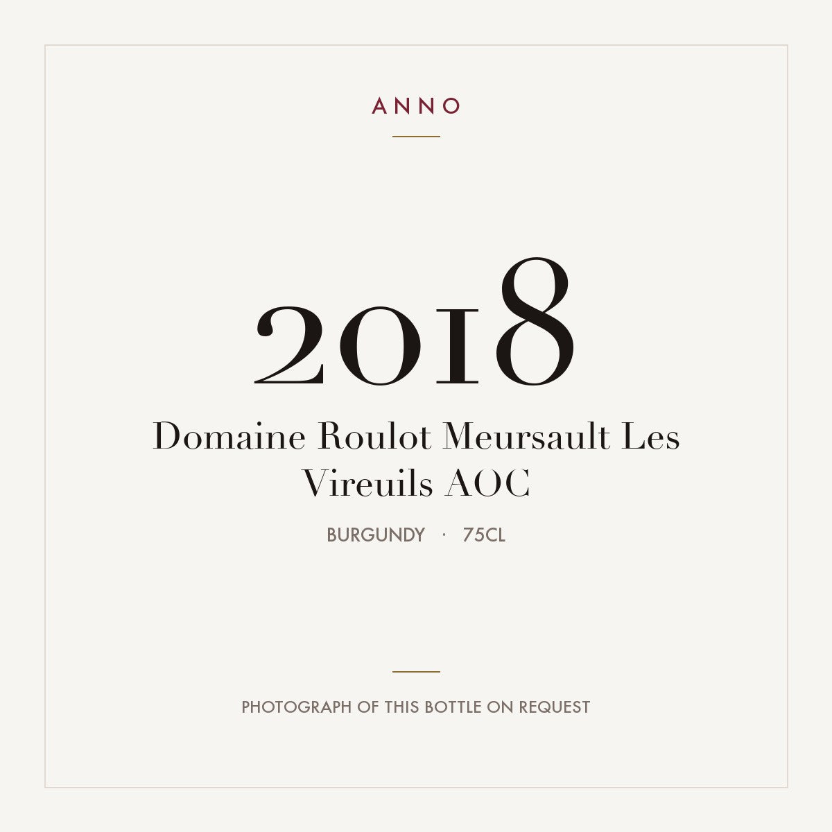 Domaine Roulot Meursault Les Vireuils 2018 AOC 0,75l, Бургундия — карточка урожая ANNO; фото настоящей бутылки по запросу