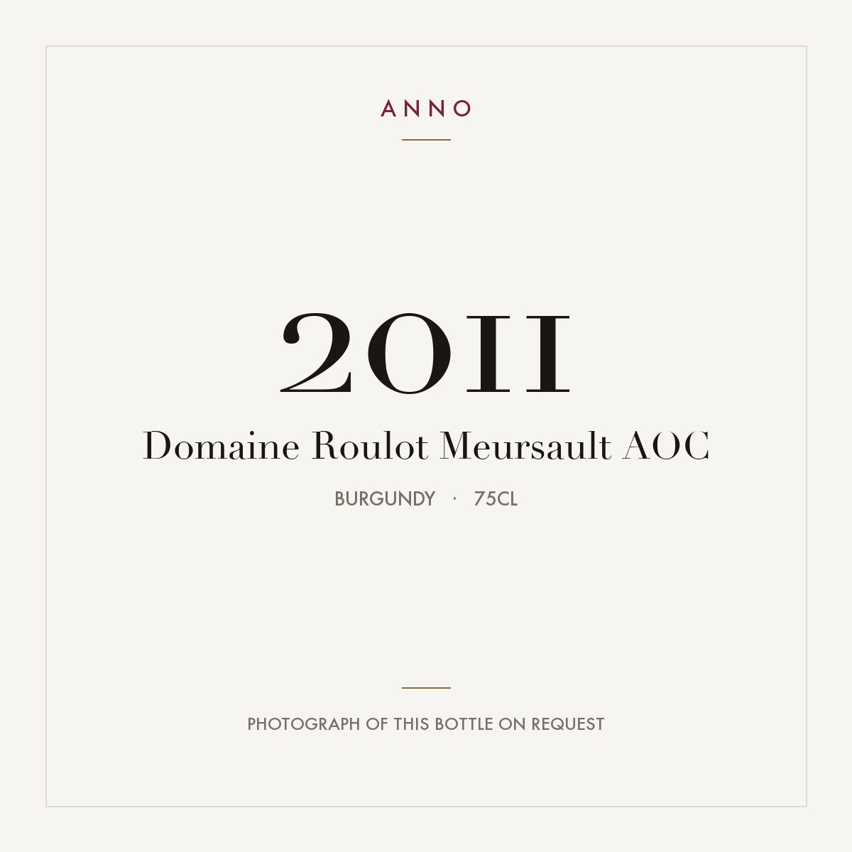 Domaine Roulot Meursault 2011 AOC 0,75l, Borgonha — cartão de colheita ANNO; fotografia da garrafa real disponível a pedido