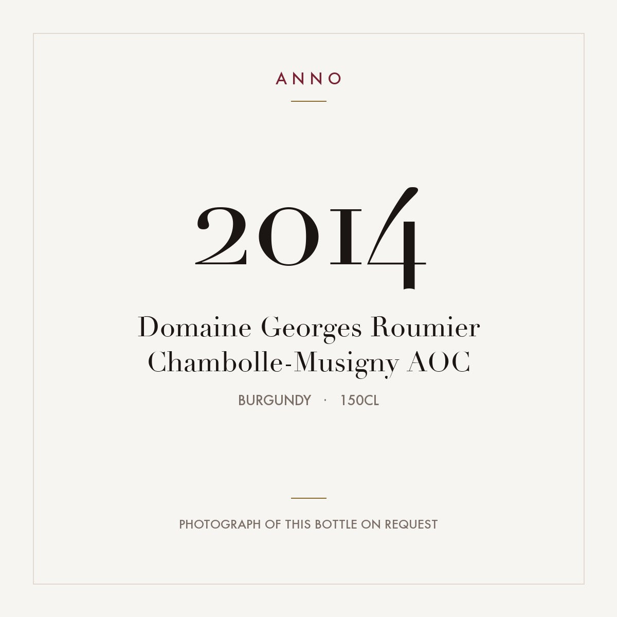 Domaine Georges Roumier Chambolle-Musigny 2014 AOC 1,5l, Burgund — ANNO-Jahrgangskarte; Foto der tatsächlichen Flasche auf Anfrage