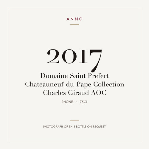 Domaine Saint Prefert Chateauneuf-du-Pape Collection Charles Giraud 2017 AOC 0,75l from Rhône — ANNO vintage card; photograph of the actual bottle available on request