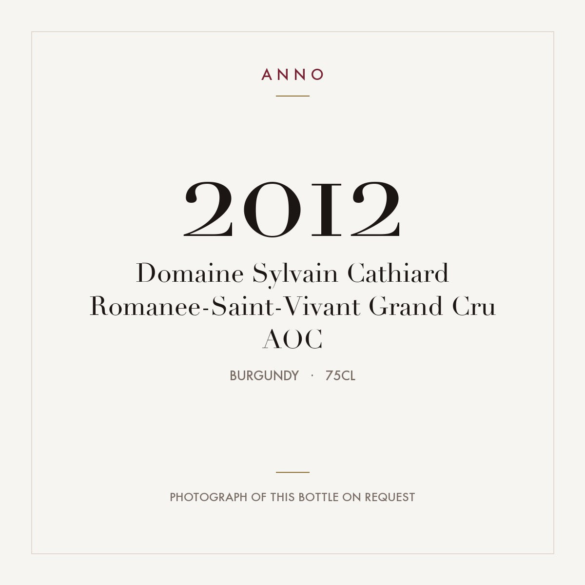 Domaine Sylvain Cathiard Romanee-Saint-Vivant Grand Cru 2012 AOC 0,75l, Bourgogne — ANNO-årgangskort; foto af den faktiske flaske på forespørgsel
