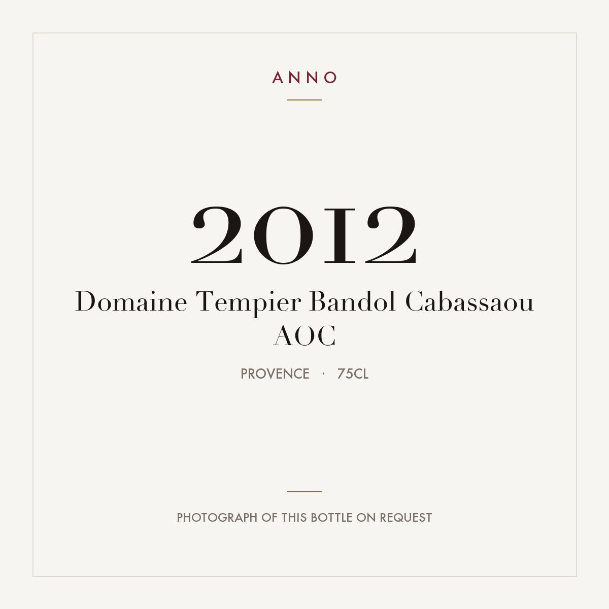 Domaine Tempier Bandol Cabassaou 2012 AOC 0,75l, Provença — cartão de colheita ANNO; fotografia da garrafa real disponível a pedido