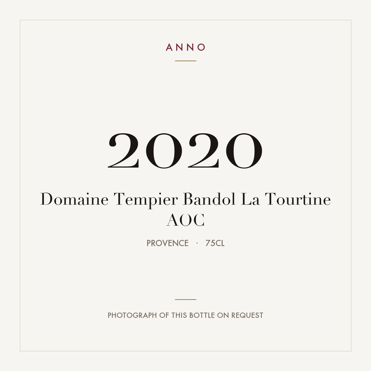 Domaine Tempier Bandol La Tourtine 2020 AOC 0,75l from Provence — ANNO vintage card; photograph of the actual bottle available on request