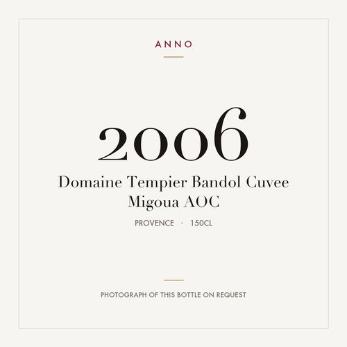 Domaine Tempier Bandol Cuvee Migoua 2006 AOC 1,5l, Provenza — card dell'annata ANNO; foto della bottiglia reale disponibile su richiesta