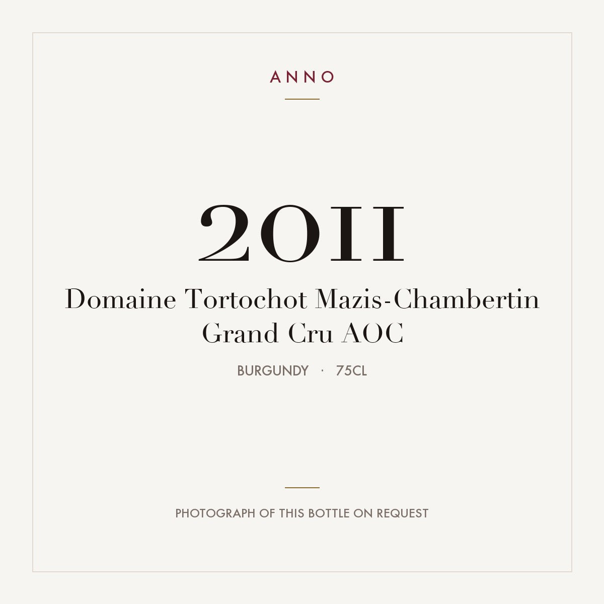 Domaine Tortochot Mazis-Chambertin Grand Cru 2011 AOC 0,75l, ブルゴーニュ — ANNOヴィンテージカード。実際のボトルの写真はご要望に応じてご用意します