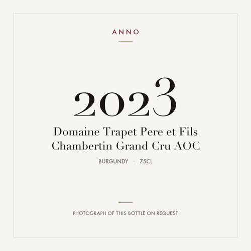 Domaine Trapet Pere et Fils Chambertin Grand Cru 2023 AOC 0,75l, Bourgogne — carte millésime ANNO ; photo de la bouteille réelle disponible sur demande