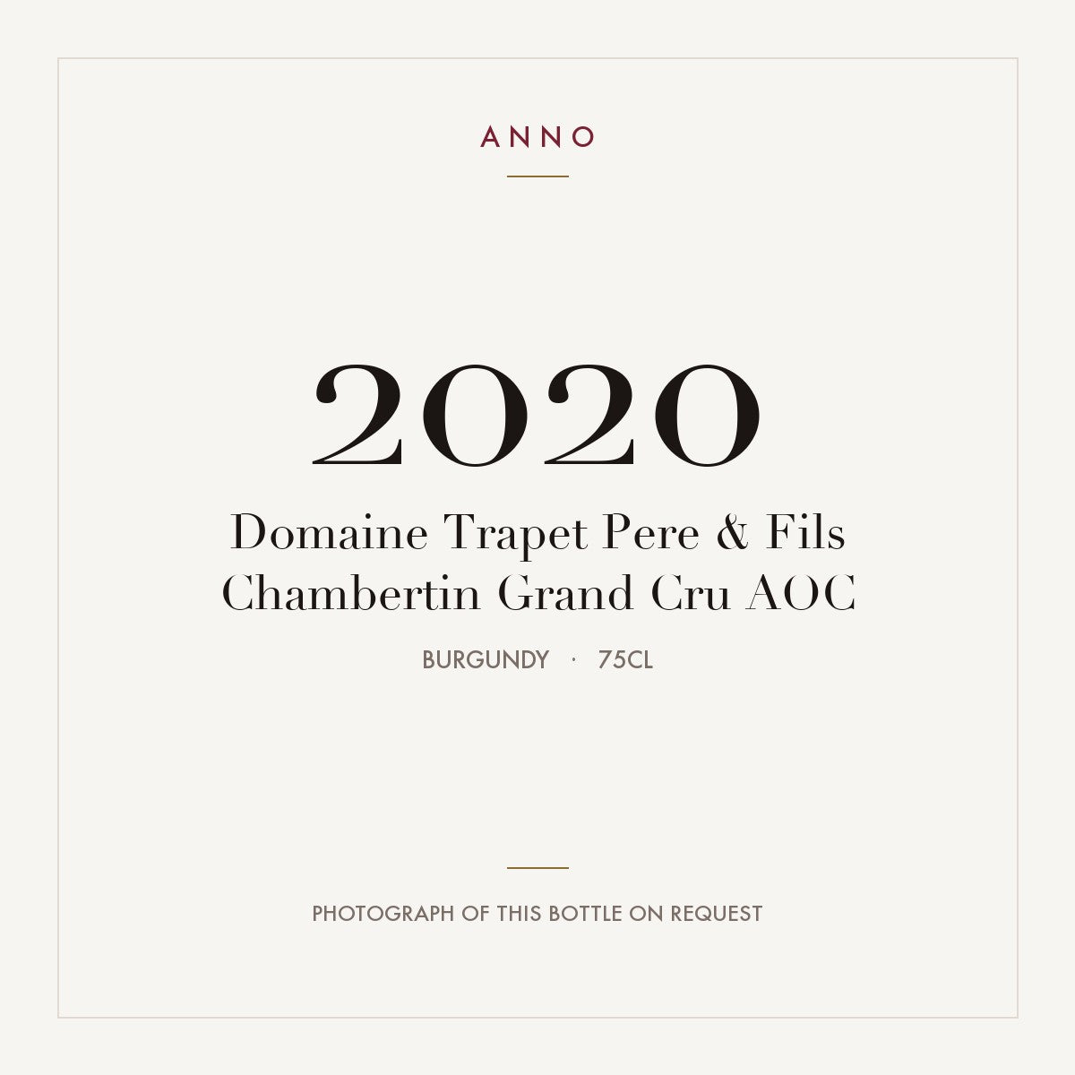 Domaine Trapet Pere & Fils Chambertin Grand Cru 2020 AOC 0,75l, ブルゴーニュ — ANNOヴィンテージカード。実際のボトルの写真はご要望に応じてご用意します