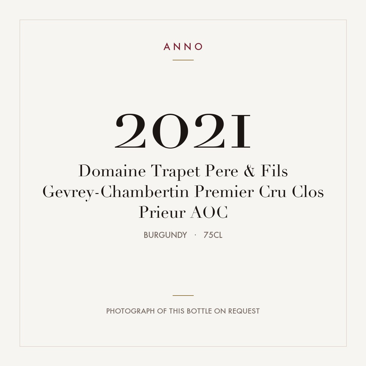 Domaine Trapet Pere & Fils Gevrey-Chambertin Premier Cru Clos Prieur 2021 AOC 0,75l, ブルゴーニュ — ANNOヴィンテージカード。実際のボトルの写真はご要望に応じてご用意します