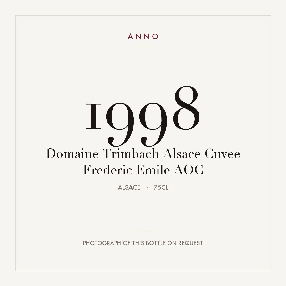 Domaine Trimbach Alsace Cuvee Frederic Emile 1998 AOC 0,75l from Alsace — ANNO vintage card; photograph of the actual bottle available on request