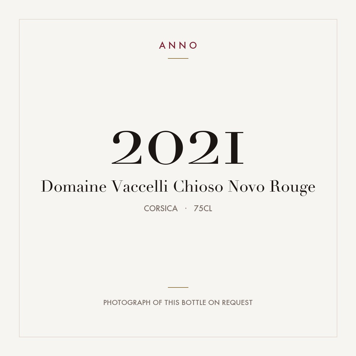 Domaine Vaccelli Chioso Novo Rouge 2021 0,75l, 科西嘉 — ANNO 年份卡；實際酒瓶照片可應要求提供