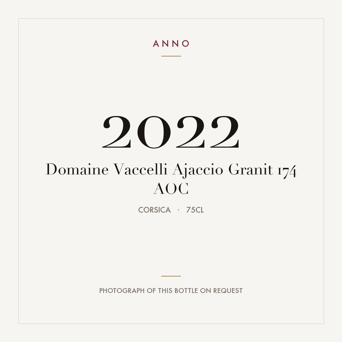 Domaine Vaccelli Ajaccio Granit 174 2022 AOC 0,75l from Corsica — ANNO vintage card; photograph of the actual bottle available on request