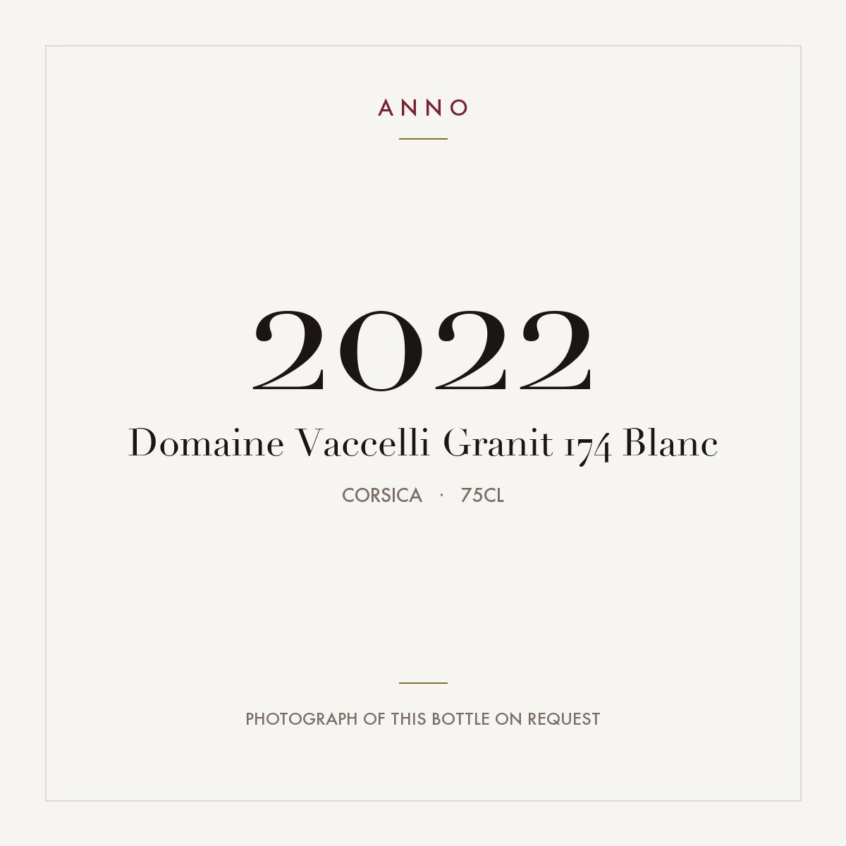 Domaine Vaccelli Granit 174 Blanc 2022 0,75l, Corsica — card dell'annata ANNO; foto della bottiglia reale disponibile su richiesta