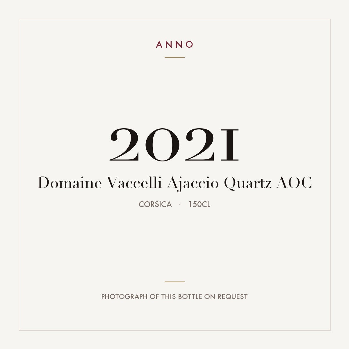 Domaine Vaccelli Ajaccio Quartz 2021 AOC 1,5l, Korsika — ANNO-årgangskort; foto af den faktiske flaske på forespørgsel