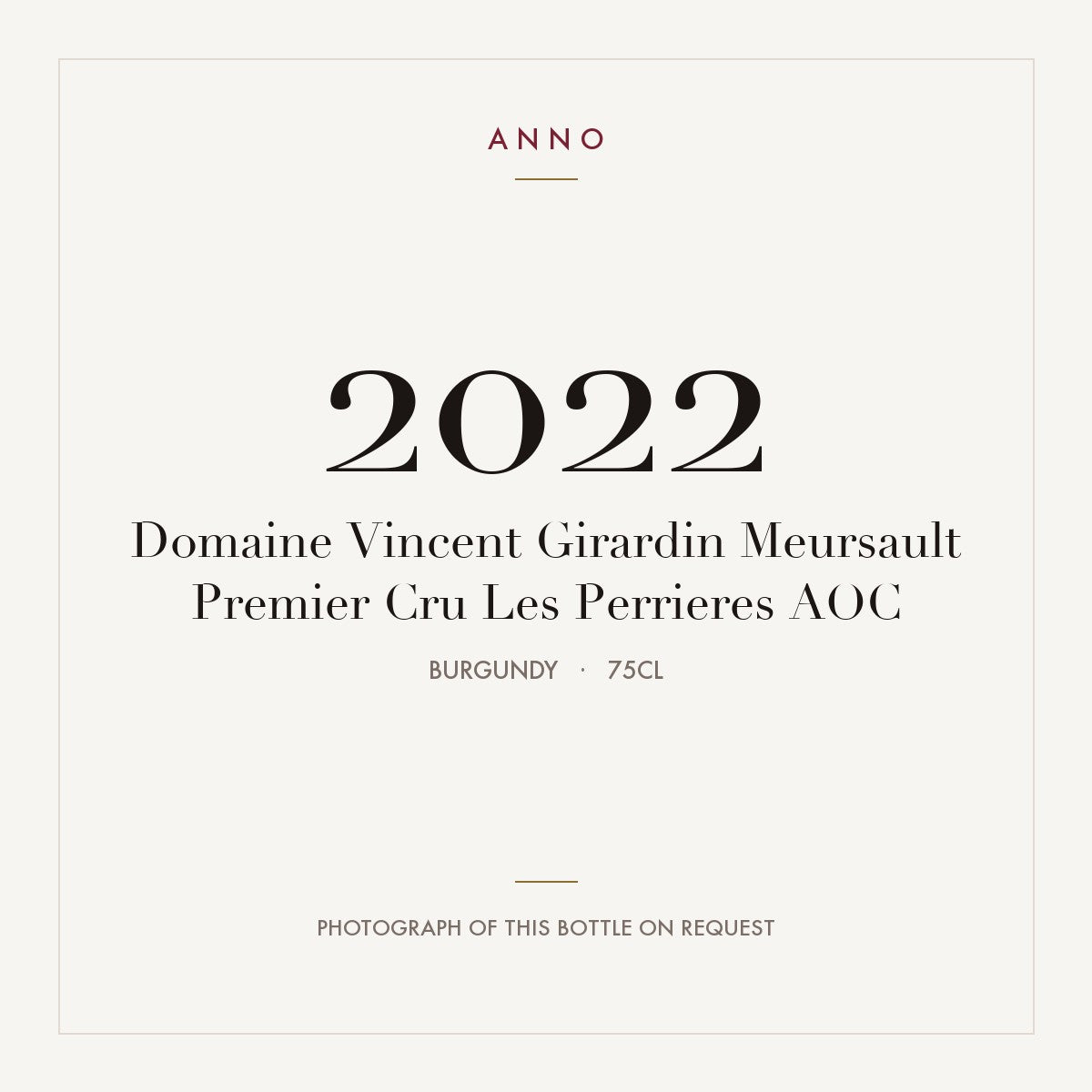 Domaine Vincent Girardin Meursault Premier Cru Les Perrieres 2022 AOC 0,75l, Burgund — ANNO-Jahrgangskarte; Foto der tatsächlichen Flasche auf Anfrage