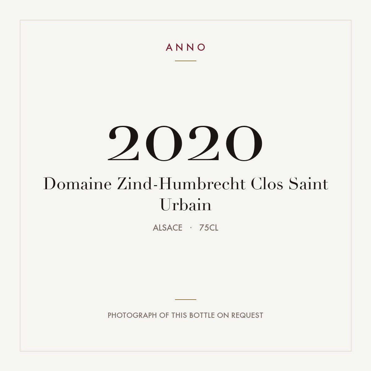 Domaine Zind-Humbrecht Clos Saint Urbain 2020 0,75l, Alsacia — tarjeta de añada ANNO; foto de la botella real disponible bajo petición