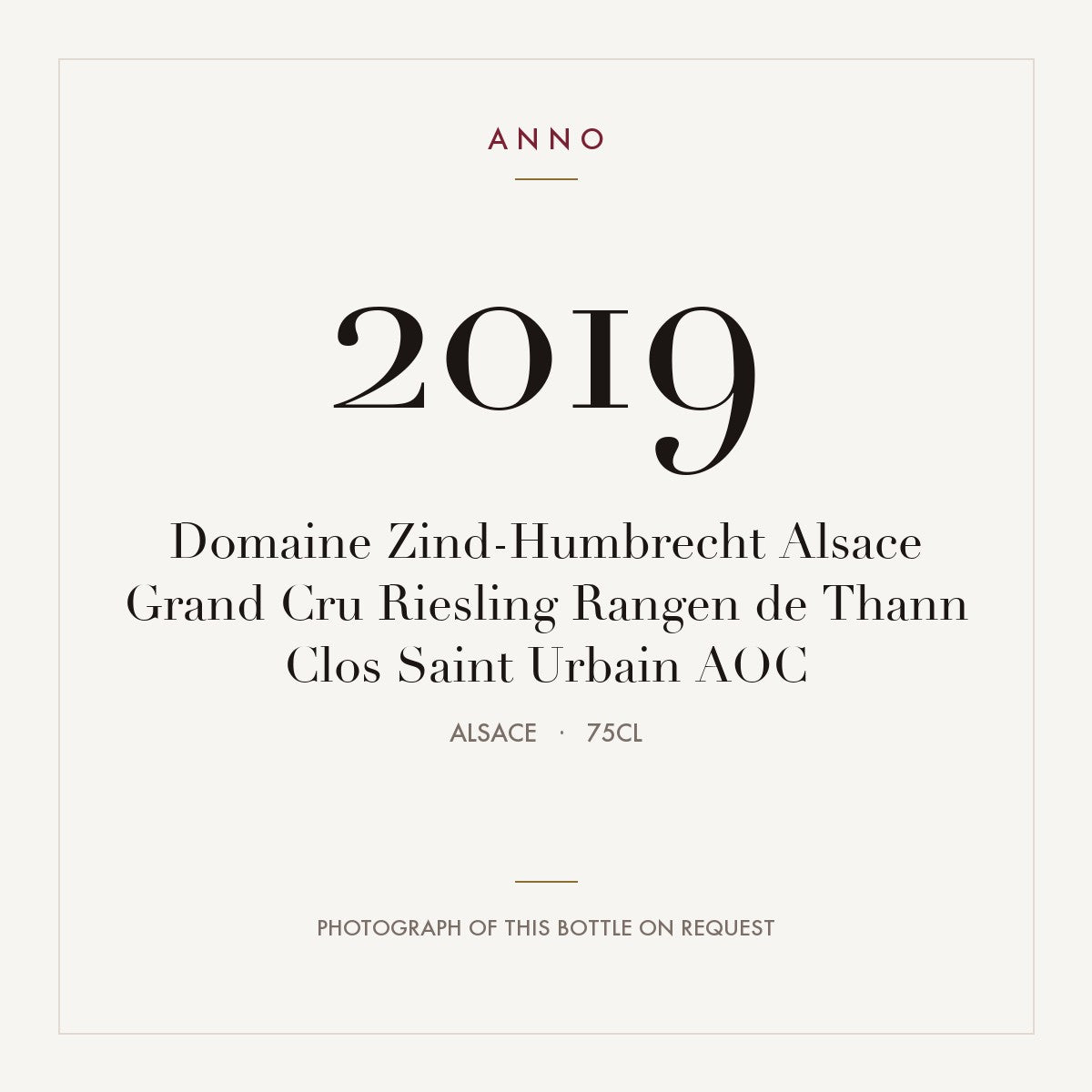 Domaine Zind-Humbrecht Alsace Grand Cru Riesling Rangen de Thann Clos Saint Urbain 2019 AOC 0,75l, Alsace — ANNO-årgangskort; foto af den faktiske flaske på forespørgsel