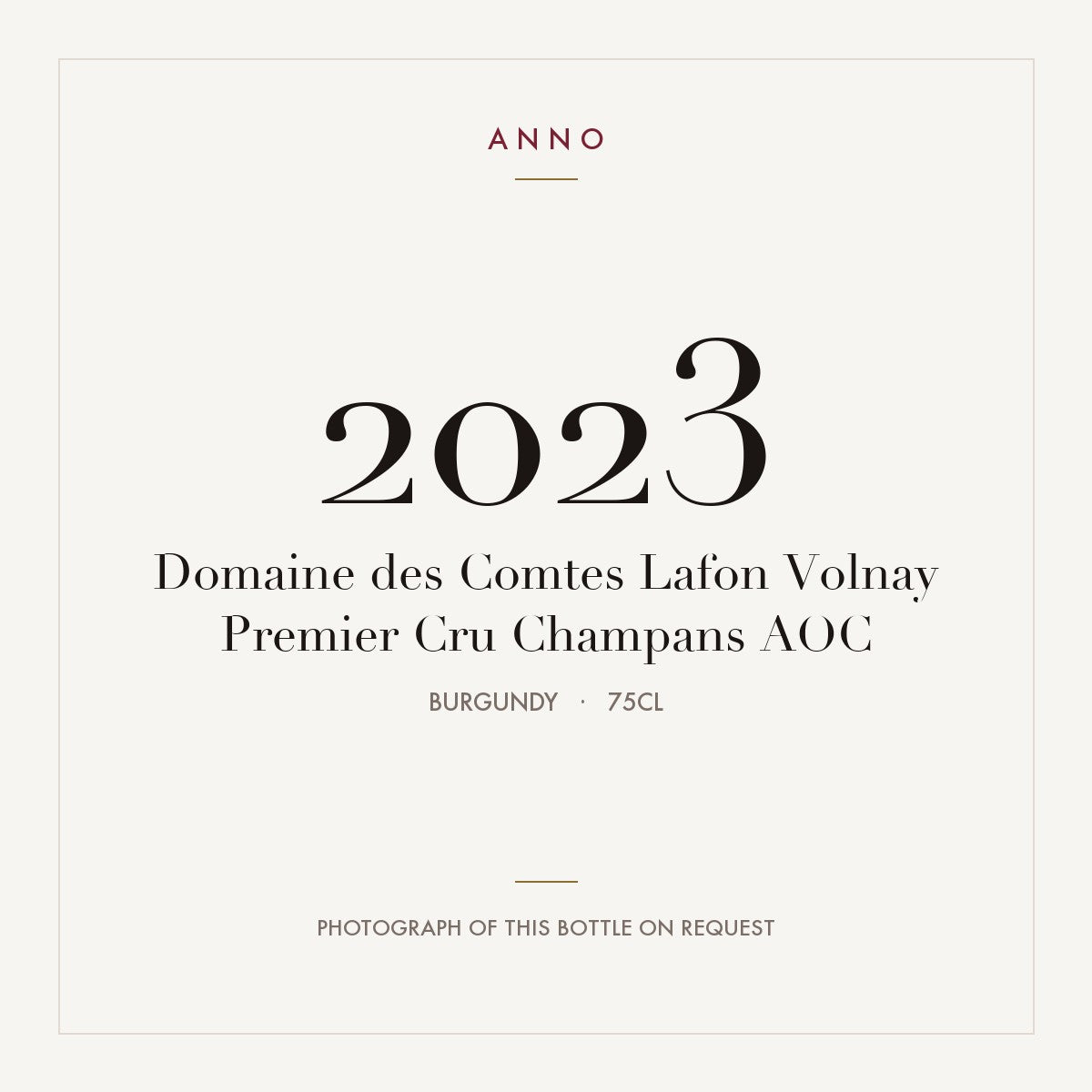 Domaine des Comtes Lafon Volnay Premier Cru Champans 2023 AOC 0,75l, Бургундия — карточка урожая ANNO; фото настоящей бутылки по запросу
