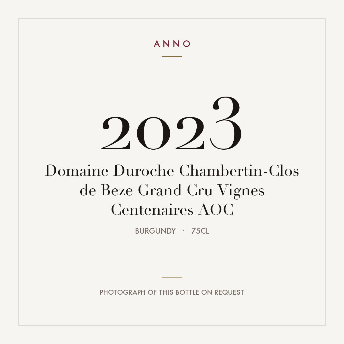 Domaine Duroche Chambertin-Clos de Beze Grand Cru Vignes Centenaires 2023 AOC 0,75l, Borgonha — cartão de colheita ANNO; fotografia da garrafa real disponível a pedido
