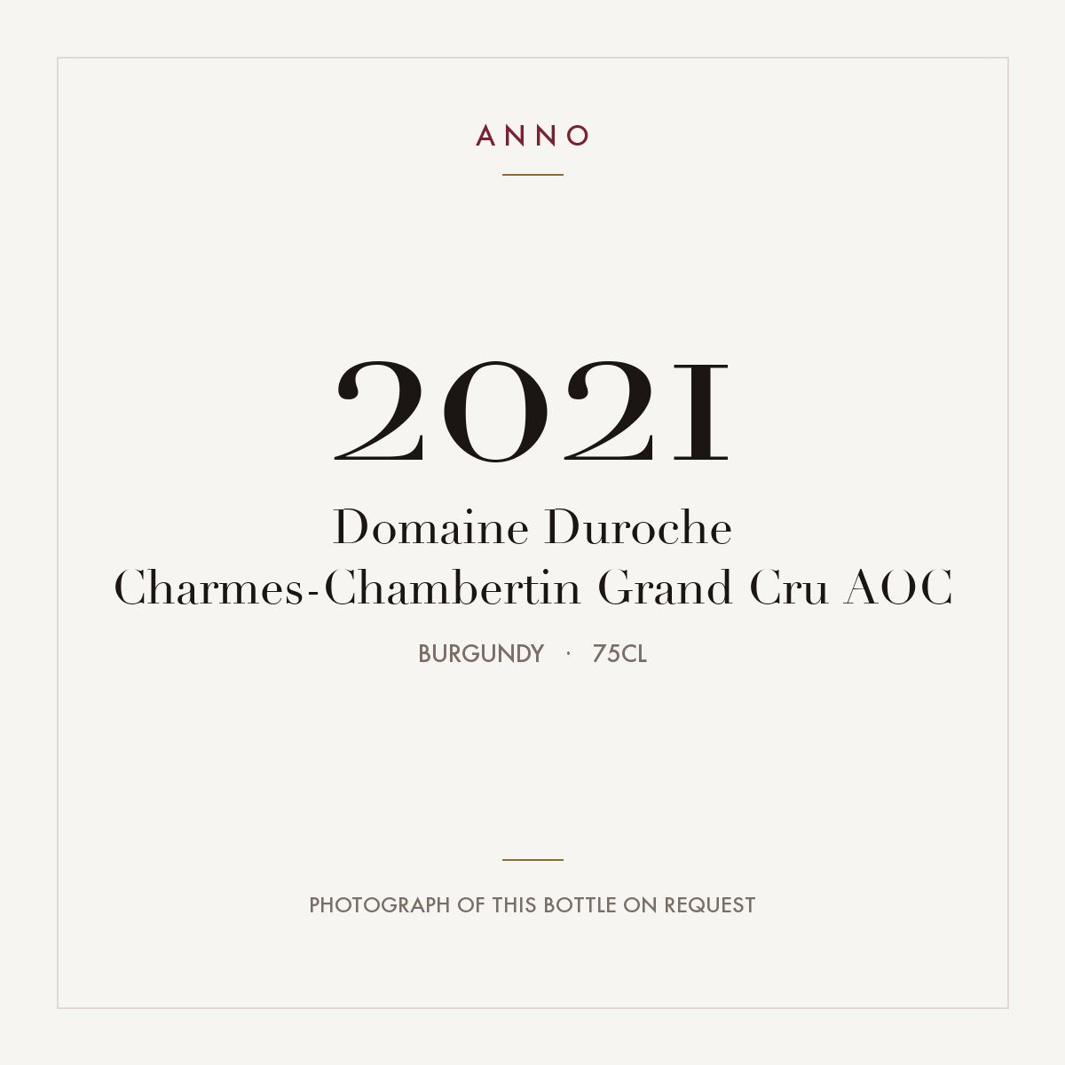 Domaine Duroche Charmes-Chambertin Grand Cru 2021 AOC 0,75l from Burgundy — ANNO vintage card; photograph of the actual bottle available on request