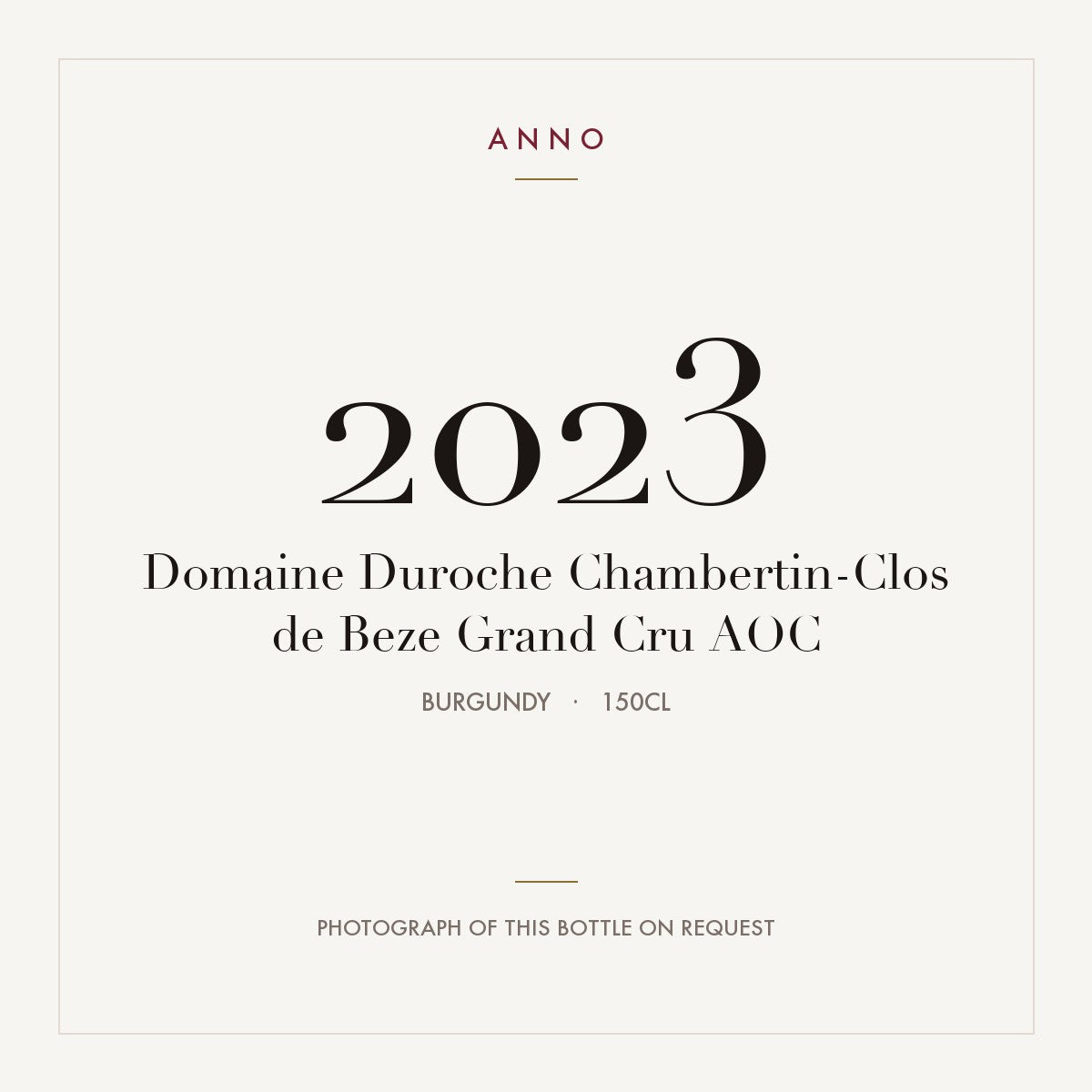 Domaine Duroche Chambertin-Clos de Beze Grand Cru 2023 AOC 1,5l, Bourgogne — carte millésime ANNO ; photo de la bouteille réelle disponible sur demande