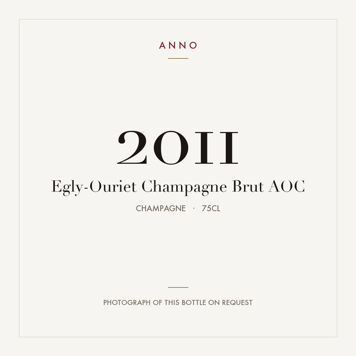Egly-Ouriet Champagne Brut 2011 AOC 0,75l, Champagne — tarjeta de añada ANNO; foto de la botella real disponible bajo petición