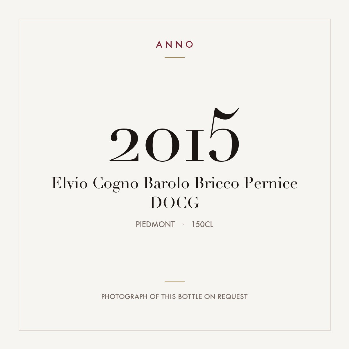 Elvio Cogno Barolo Bricco Pernice 2015 DOCG 1,5l, Piemonte — card dell'annata ANNO; foto della bottiglia reale disponibile su richiesta